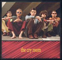 The Cry Room - The Cry Room [#2] lyrics