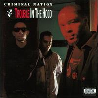 Criminal Nation - Trouble in the Hood lyrics