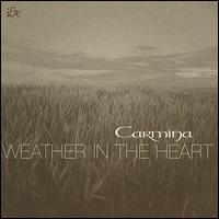 Carmina - Weather in the Heart lyrics