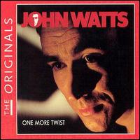 John Watts - One More Twist lyrics