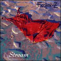 Fischer-Z - Stream lyrics
