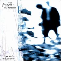 The Frozen Autumn - The Pale Collection lyrics