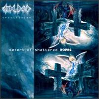 Crucifixion [Texas Death Metal] - Desert of Shattered Hopes lyrics
