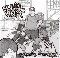 Crucial Unit - Everything Went Strunk lyrics