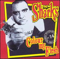 Sharks - Colour My Flesh lyrics
