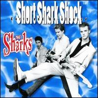 Sharks - Short Shark Shock lyrics
