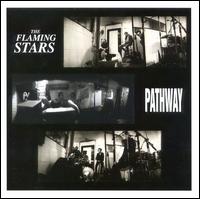 The Flaming Stars - Pathway lyrics