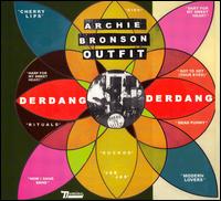 Archie Bronson Outfit - Derdang Derdang lyrics
