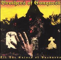 Brothers of Conquest - All the Colors of Darkness lyrics