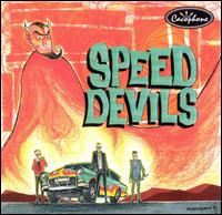 The Speed Devils - The Speed Devils lyrics