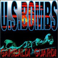 U.S. Bombs - Garibaldi Guard! lyrics