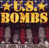 U.S. Bombs - We Are the Problem lyrics