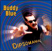 Buddy Blue - Dipsomania lyrics