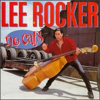 Lee Rocker - No Cats lyrics