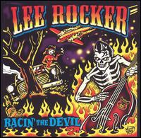 Lee Rocker - Racin' the Devil lyrics