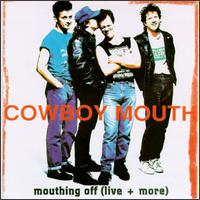 Cowboy Mouth - Mouthing Off [live] lyrics