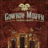 Cowboy Mouth - Voodoo Shoppe lyrics