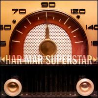 Har Mar Superstar - Har Mar Superstar lyrics