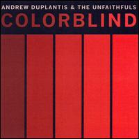 Andrew DuPlantis - Colorblind lyrics