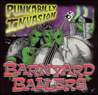 Barnyard Ballers - Punkabilly Invasion lyrics