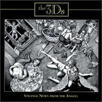 The 3-D's - Strange News from the Angels lyrics