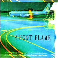 2 Foot Flame - 2 Foot Flame lyrics