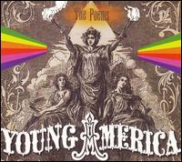 The Poems - Young America lyrics