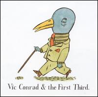 Vic Conrad - Vic Conrad and the First Third [Hidden Agenda] lyrics