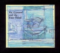 Vic Conrad - Vic Conrad and the First Third [Woronzow] lyrics