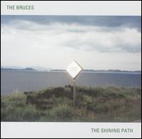 The Bruces - The Shining Path lyrics