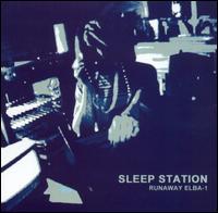 Sleep Station - Runaway Elba-1 lyrics