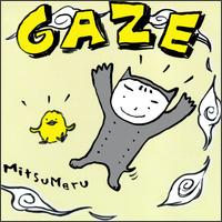 Gaze - Mitsumeru lyrics