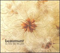 Beaumont - No Time Like the Past lyrics