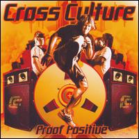 Cross Culture - Proof Positive lyrics
