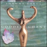 Shawna Carol - Goddess Chant lyrics
