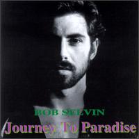 Bob Selvin - Journey to Paradise lyrics