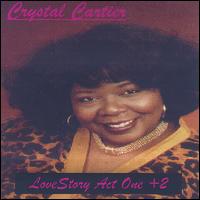 Crystal Cartier - Love Story Act One + 2 lyrics