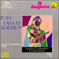 G.J.R. Krishnan - In the Lalgudi Tradition lyrics