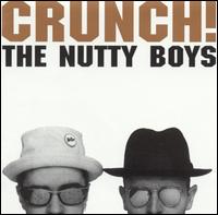 Crunch - The Nutty Boys lyrics