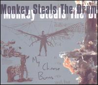 Monkey Steals the Drum - My Chinese Burns [live] lyrics