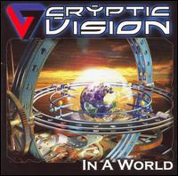 Cryptic Vision - In a World lyrics