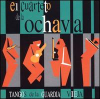 Cuarteto de la Ochava - Tangos de la Guarda Vieja lyrics
