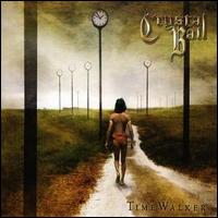 Crystal Ball - Timewalker lyrics