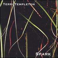 Terri Templeton - Spark lyrics