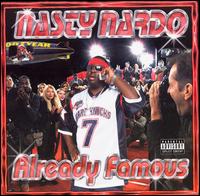 Nasty Nardo - Already Famous lyrics