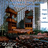 Crystal Cathedral Choir - O Magnify the Lord lyrics