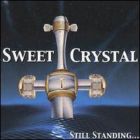 Sweet Crystal - Still Standing lyrics