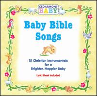 Cedarmont Baby - Baby Bible Songs lyrics