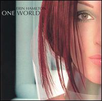 Erin Hamilton - One World lyrics