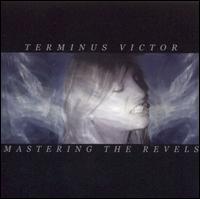 Terminus Victor - Mastering the Revels lyrics